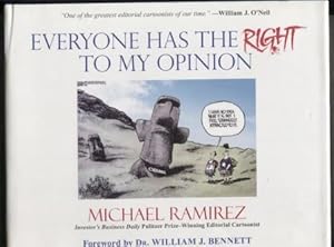 Seller image for Everyone Has The Right To My Opinion for sale by E Ridge Fine Books
