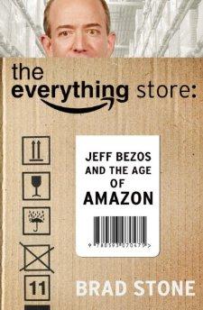 Seller image for The Everything Store: Jeff Bezos and the Age of Amazon for sale by Alpha 2 Omega Books BA