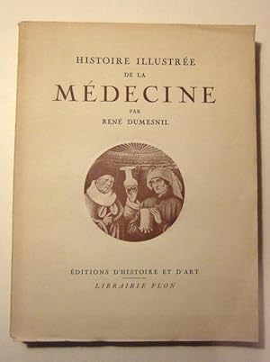 Immagine del venditore per Histoire illustr�e de la M�decine venduto da Domifasol