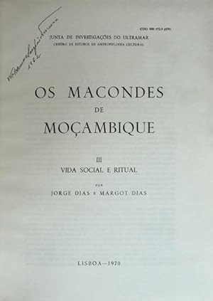 OS MACONDES DE MOÇAMBIQUE, III - VIDA SOCIAL E RITUAL.