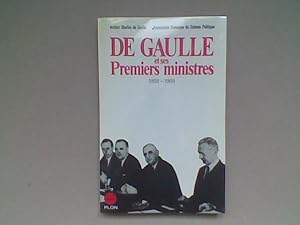 Image du vendeur pour De Gaulle et ses Premiers ministres 1959-1969 mis en vente par Librairie de la Garenne