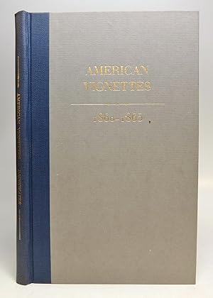 American Vignettes, 1860-1865