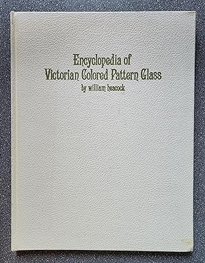 Encyclopedia of Victorian Colored Pattern Glass : Book 1 Toothpick Holders A-Z