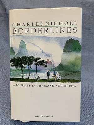 Imagen del vendedor de Borderlines: A Journey in Thailand and Burma *SIGNED* a la venta por Bryn Mawr Bookstore