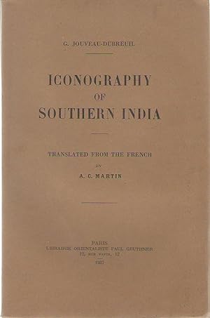 Iconography of Southern India : Translated from the French by A. C. Martin.