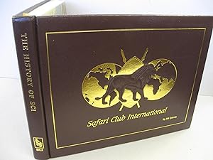 Imagen del vendedor de History of Safari Club International: (Ltd #, Signed) a la venta por Amber Unicorn Books