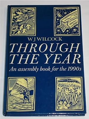 Through the Year: An Assembly Book for the 1990s