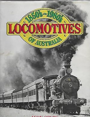 Seller image for Locomotives of Australia 1850's-1980's for sale by K. L. Givens Books