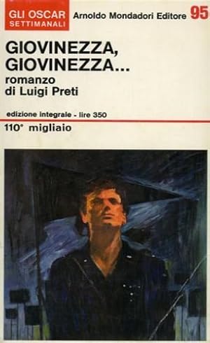 Imagen del vendedor de Giovinezza, giovinezza. Romanzo. a la venta por FIRENZELIBRI SRL