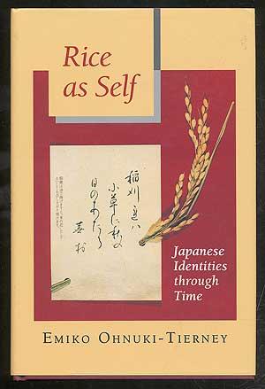 Seller image for Rice as Self: Japanese Identities Through Time for sale by Between the Covers-Rare Books, Inc. ABAA