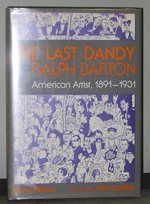 Immagine del venditore per The Last Dandy Ralph Barton: American Artist, 1891 - 1931 venduto da Exquisite Corpse Booksellers