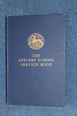 The Appleby School Service Book