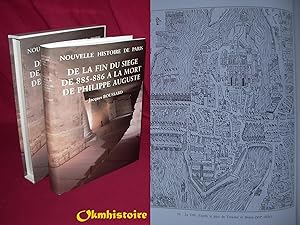[ Nouvelle Histoire de Paris ] - DE LA FIN DU SIÈGE DE 885 - 886 à LA MORT DE PHILIPPE-AUGUSTE --...