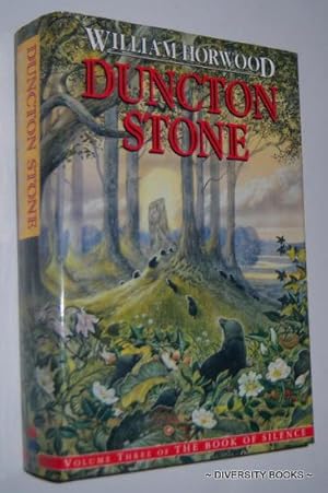 DUNCTON STONE : Volume Three of The Book of Silence