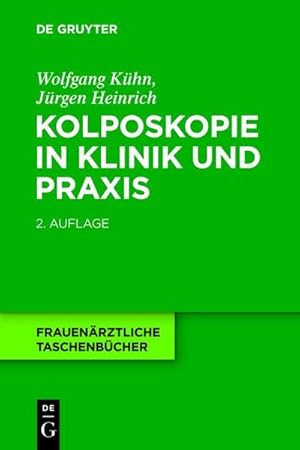 Seller image for Kolposkopie in Klinik und Praxis for sale by BuchWeltWeit Ludwig Meier e.K.