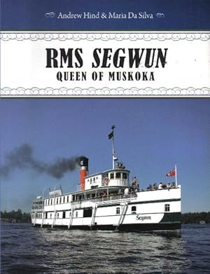 RMS Segwun, Queen of Muskoka