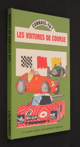 Imagen del vendedor de Les voitures de course (Connais-tu ?) a la venta por Abraxas-libris