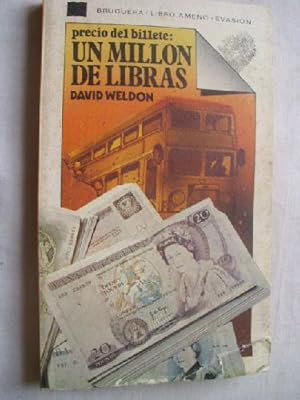 Bild des Verk�ufers f�r PRECIO DEL BILLETE: UN MILL�N DE LIBRAS zum Verkauf von Librer�a Maestro Gozalbo