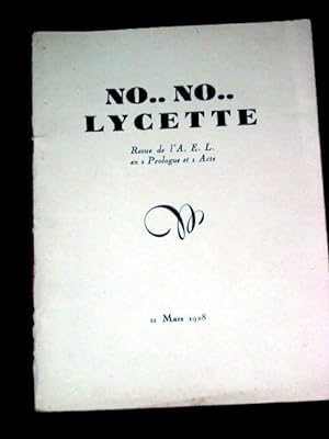 Programme de l'AEL - 11 mars 1928 - NO. NO. LYCETTE - Revue de l'AEL en 1Prologue et 1 Acte.