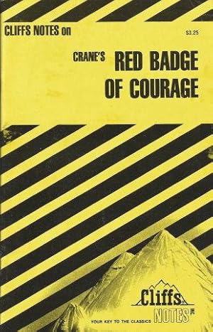 Seller image for Cliffs Notes on Crane's RED BADGE OF COURAGE for sale by Grandmahawk's Eyrie