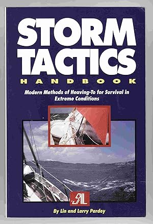 Imagen del vendedor de Storm Tactics Handbook Modern Methods of Heaving-To for Survival in Extreme Conditions a la venta por Riverwash Books (IOBA)