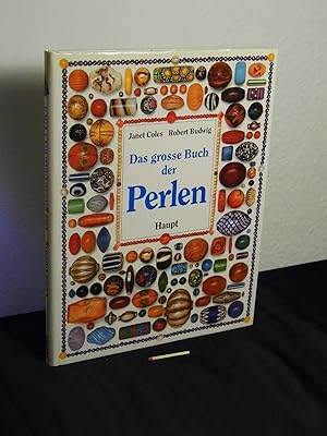 Das große Buch der Perlen - Ein Leitfaden mit vielen praktischen Anregungen zum Gestalten von Sch...