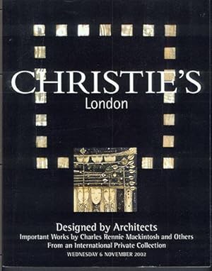 Seller image for DESIGNED BY ARCHITECTS. Important Works by Charles Rennie Mackintosh and Others From an International Private Collection for sale by Carnegie Hill Books