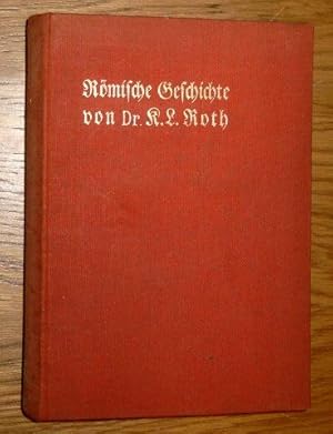 Römische Geschichte nach den Quellen erzählt. In zweiter Auslage hrsg. von Adolf Westermayer.