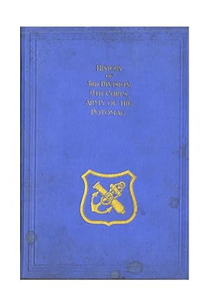Military History of the Third Division, Ninth Corps, Army of the Potomac