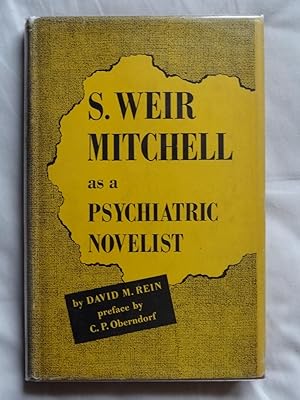 S. WEIR MITCHELL As a Psychiatric Novelist