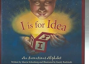 Imagen del vendedor de I Is For Idea: An Inventions Alphabet a la venta por ODDS & ENDS BOOKS