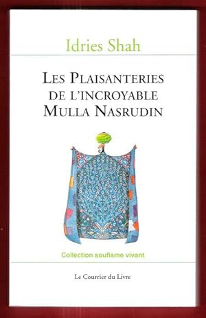 Les Plaisanteries de L'incroyable Mulla Nasrudin