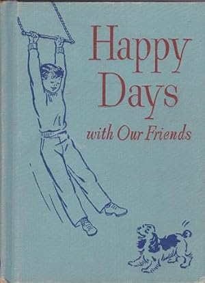 Seller image for Happy Days with Our Friends for sale by Shamrock Books