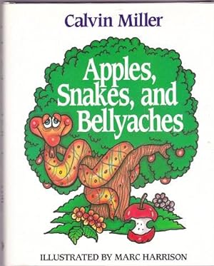 Seller image for Apples, Snakes, and Bellyaches for sale by Shamrock Books