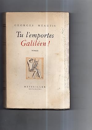 Bild des Verkufers fr TU L'EMPORTES GALILEEN ! Roman zum Verkauf von Librairie CLERC