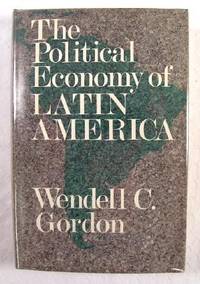 Imagen del vendedor de The Political Economy of Latin America a la venta por Resource Books, LLC