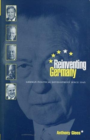 Bild des Verkufers fr Reinventing Germany : German political Development since 1945. zum Verkauf von Antiquariat am Flughafen