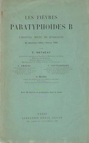 Les Fièvres paratyphoïdes B à l'hôpital mixte de Zuydcoote, de décembre 1914 à février 1916, par ...
