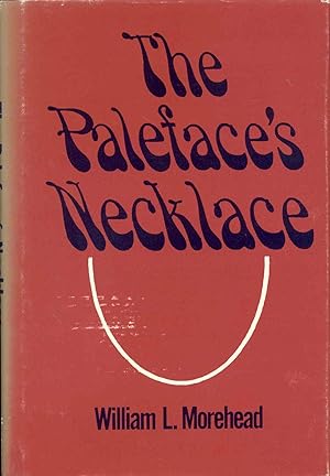 The Paleface's Necklace