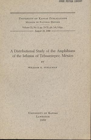 Immagine del venditore per A Distributional Study of the Amphibians of the Isthmus of Tehuantepc, Mexico. venduto da Frank's Duplicate Books