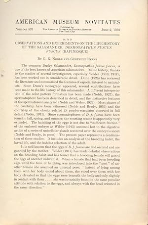 Observations and Experiments on the Life History of the Salamander, Desmognathus Fuscus Fuscus (R...