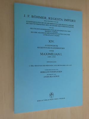 Bild des Verkufers fr Regesta Imperii XIV. Ausgewhlte Regesten des Kaiserreiches unter Maximilian I. 1493 - 1519. Bd. 1, Teil 3: Register der Personen- und Ortsnamen 1493 - 1495. zum Verkauf von Antiquariat Hamecher