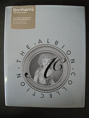 Bonhams Sale Brochure: The Albion Collection of Fine Portrait Miniatures, London, 2004