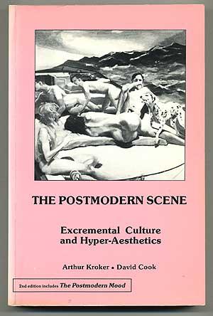 Seller image for The Postmodern Scene: Excremental Culture and Hyper-Aesthetics for sale by Between the Covers-Rare Books, Inc. ABAA