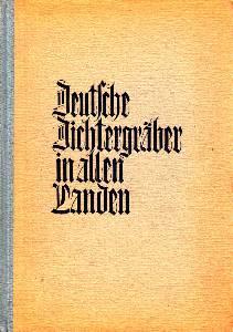 Imagen del vendedor de Deutsche Dichtergrber in allen Landen. a la venta por Antiquariat Jenischek