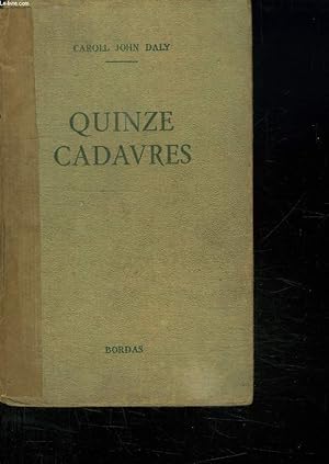 Imagen del vendedor de QUINZE CADAVRES. a la venta por Le-Livre