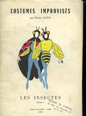 Imagen del vendedor de COSTUMES IMPROVISES. LES INSECTES VOLUME 1. a la venta por Le-Livre