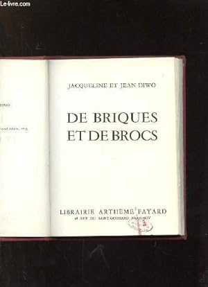 Imagen del vendedor de DE BRIQUES ET DE BROCS. a la venta por Le-Livre