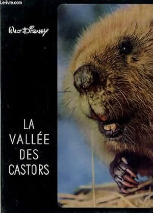 Image du vendeur pour LA VALLEE DES CASTORS. mis en vente par Le-Livre