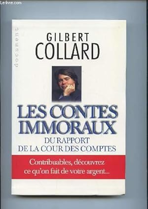 Bild des Verkufers fr LES CONTES IMMORAUX DU RAPPORT DE LA COUR DES COMPTES. zum Verkauf von Le-Livre
